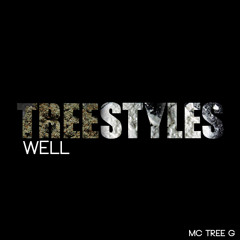 #treestyle  "Well" Prod By Playa Haze