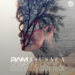 RAM & Susana - Someone Like You (RAM & Standerwick remix )