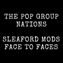 Sleaford Mods - Face To Faces