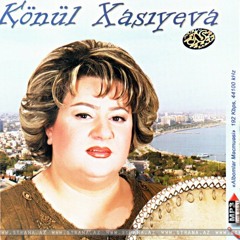 Könül Xasiyeva -  Sene Olan Mehebbetim