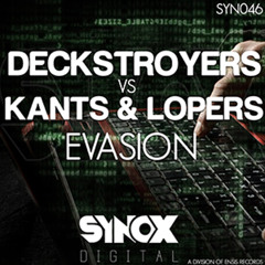 Deckstroyers vs Kants & Lopers - Evasion (Original Mix)