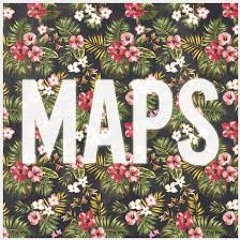 Maps - Maroon 5 (1min+)