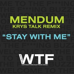 Mendum - Stay With Me (Krys Talk Remix)