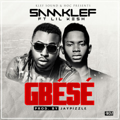 GBESE -SAMKLEF FT LILKESH