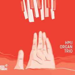HMJ Organ Trio - Subida Ecuador