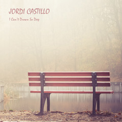 Jordi Castillo - I Can’t Drown So Deep (Short Preview)