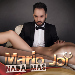 Mario Joy - Nada Mas (Extended)
