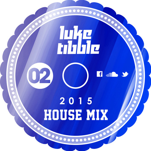 The 2015 House Mix Vol.2