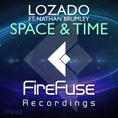 Lozado - Space & Time Feat. Nathan Brumley [OUT NOW!]