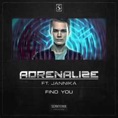 Adrenalize - Find You (Feat. Jannika) (#SCAN182 Preview)