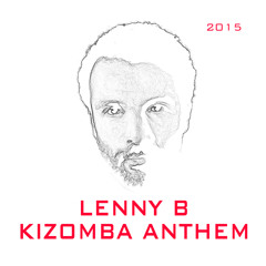 Kizomba Anthem [2015]