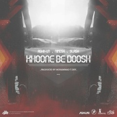 Khoone Be doosh (Feat. Nima Nimosh & Hamed Slash )