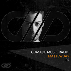 Comade Music Radio Show 07 with Mattew Jay