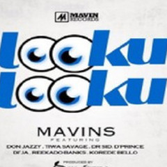 MAVIN Records FT. Reekado Banks - Looku Looku