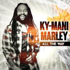 Ky - Mani Marley - All The Way