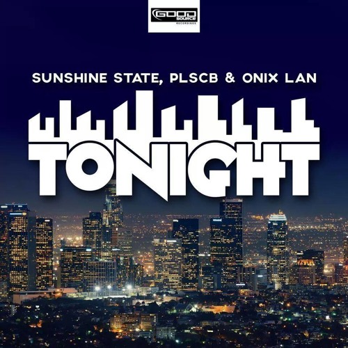 Stream Sunshine State, PLSCB & Onix Lan - Tonight (Festival Mix) by Sunshine  State \Hungary | Listen online for free on SoundCloud