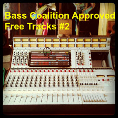 Bass Coalition Approved Free Tracks #002