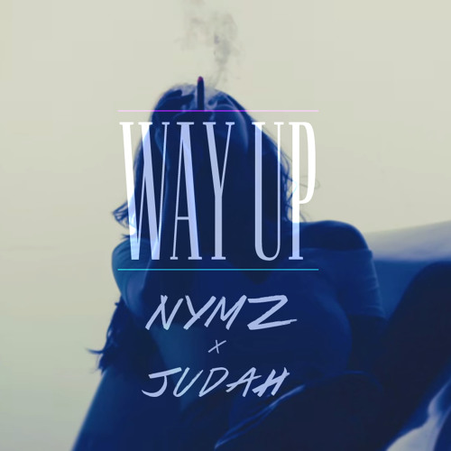 NYMZ x Judah - Way Up (Original Mix)