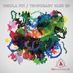 Oriola 701 - Bliss (David Douglas Remix)