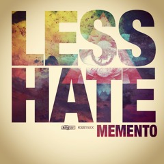 Less Hate - Memento LP (Preview)- King Street Sounds