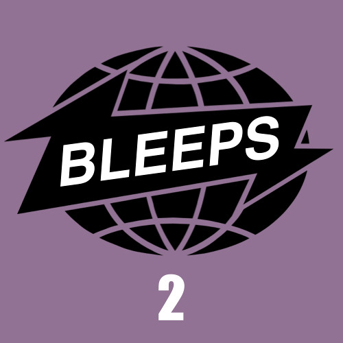 Bleeps Revisited Pt.2