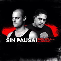 Rafa Avila & El Nigga Sibilino - Sin Pausa