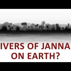 The Beginning and the End with Omar Suleiman - Rivers of Jannah on Earth (Ep20)-EULXhtcHeiA