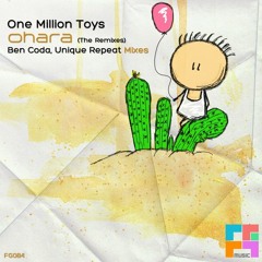 One Million Toys – Ohara (Unique Repeat Remix)