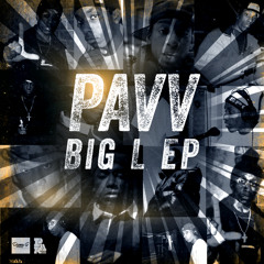 Pavv - Big L ep (PAR 039 OUT NOW VIA JUNO)
