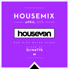 Seven House Mix April 2015