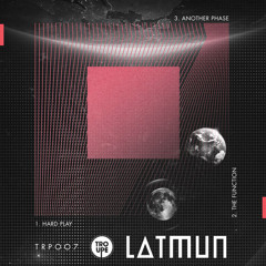 Latmun - The Function [Troupe Records] OUT NOW