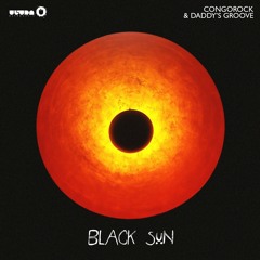 Congorock & Daddy's Groove - Black Sun