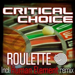 Critical Choice - Meatball Roulette - Human Element Remix
