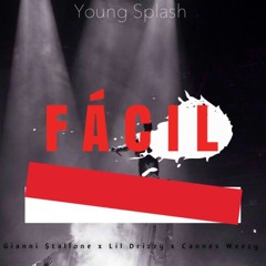 Fácil ( Gianni $tallone x Lil Drizzy x Cannes )Reposted