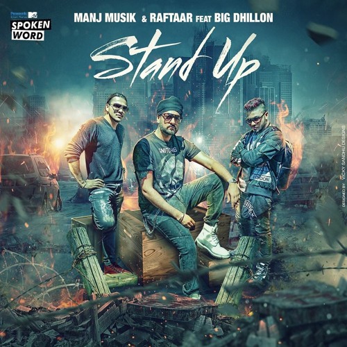 Stand Up (Ft. Manj Musik & Raftaar Feat BIG Dhillon