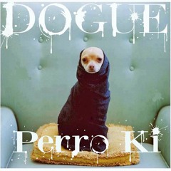 Perro Ki // Ghettocumbiastyle