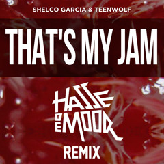 SG x TW -  That's My Jam (Hasse de Moor Remix)