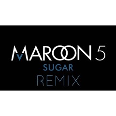 Maroon 5 - Sugar (Jake G Remix)