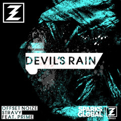 Offset Noize & Stravy Ft. Prime - Devil's Rain [Out Now - 16/04/15] Free DL