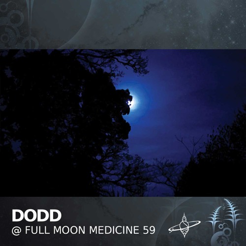 Dodd - Full Moon Medicine 59 "Road to Avalon"