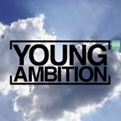 Young Ambitionz (Feat. Kane)