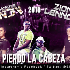 EL SHOW DE ANDY FT ZION Y LENNOX- PIERDO LA CABEZA