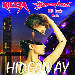 Hideaway (Supernaut 1001 Remix)