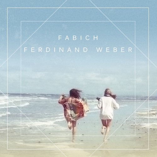 Ferdinand Weber feat. Fabich - What (Original Mix)