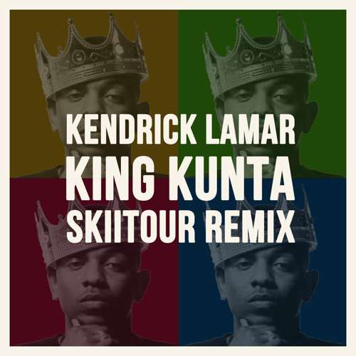 Kendrick Lamar - King Kunta (SkiiTour Remix)