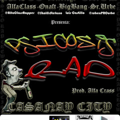 Psicosis Rap In The Face/ PRC / Alfa Class Produce (2013)