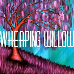 Wheaping Willow (feat. Juan Love) [prod. M-Phazes]