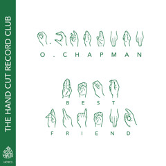 O. Chapman - Best Friend