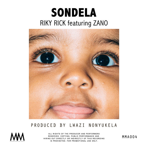 Sondela feat Zano (produced by Lwazi Nonyukela)
