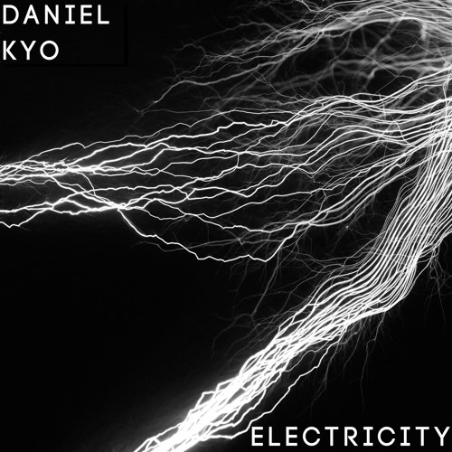 DANIEL KYO - ELECTRICITY - ORIGINAL MIX
